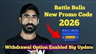 Battle bull new promo code 2026 | battle bulls withdrawal Option Enabled | battle bulls big update screenshot 1