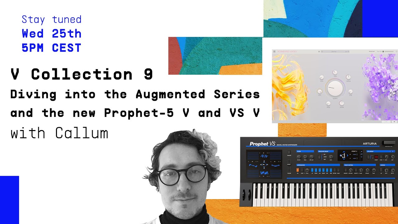 V Collection 9 Livestream | _Diving into the Augmented Series and the new Prophet-5 V and VS V