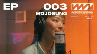 WAVY EP 003 : Mojosung