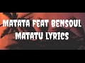 Matata feat Bensoul - Matatu Lyrics