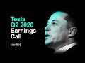 Tesla Q2 2020 Earnings Call (audio)