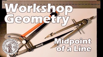 Workshop Geometry: Find the Midpoint of a Line [Woodworkers Institute]