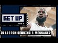 Tim Bontemps: The message from LeBron James is that his team is not good enough | Get Up