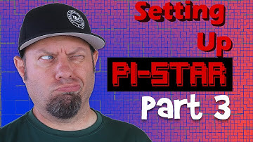 Pi-Star Complete Tutorial Setup and Programming, Part 3 | DMR YSF DSTAR Pi-Star Setup