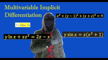 Multivariable Implicit Differentiation - A Few Very Useful Examples!