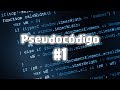 Pseudocódigo | ¿Qué es el pseudocódigo? | Parte 1