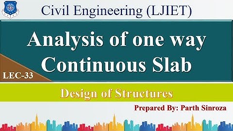Lec-33_Analysis of one way continuous slab | Design of Structures | Civil Engineering