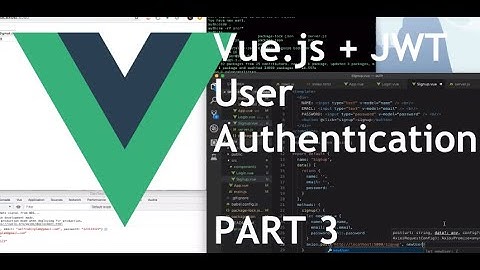 User Authentication with Vue.js + JWT (express.js & mongodb BACKEND) PART 3