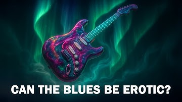 Soulful Sensual Blues and Ambient Cinematic Journey in 4K