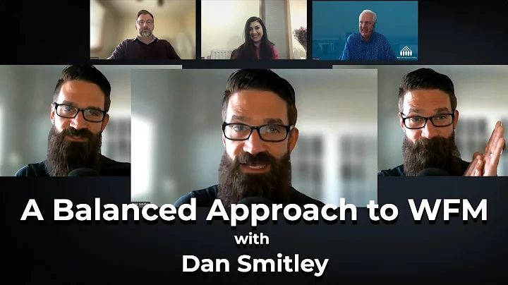 Dan Smitley:  A Balanced Approach to WFM