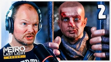 THE ENEMY OF MY ENEMY IS MY FRIEND! - Metro Last Light Redux | Blind Playthrough - Part 2