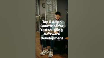 Top 5 Asian Countries for Outsourcing Software Development #offshoredevelopment #outsourcing #asia