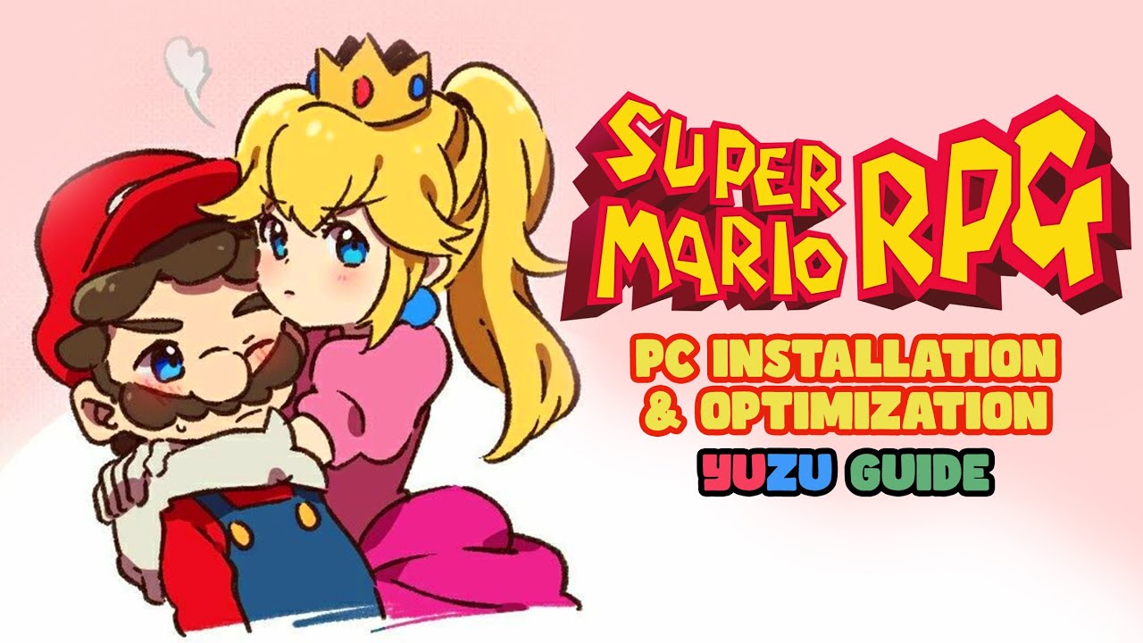 How to download and play Super Mario RPG Remake on PC (XCI) YUZU-RYUJINX  GUIDE - Bstation