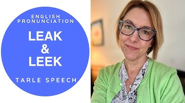 Learn to Pronounce LEAK & LEEK | American English Homophones | English Pronunciation Lesson
