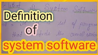 definition of system software ||system software ||definition ||computer || 3rd class screenshot 5