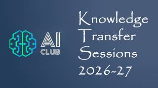 Unsupervised Learning | Knowledge Transfer Sessions 26-27