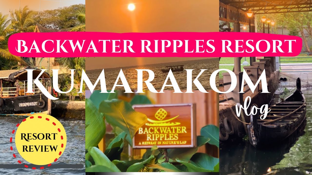 Kumarakom Vlog| Backwater Ripples Resort Review | Bird Sanctuary | Kerala 