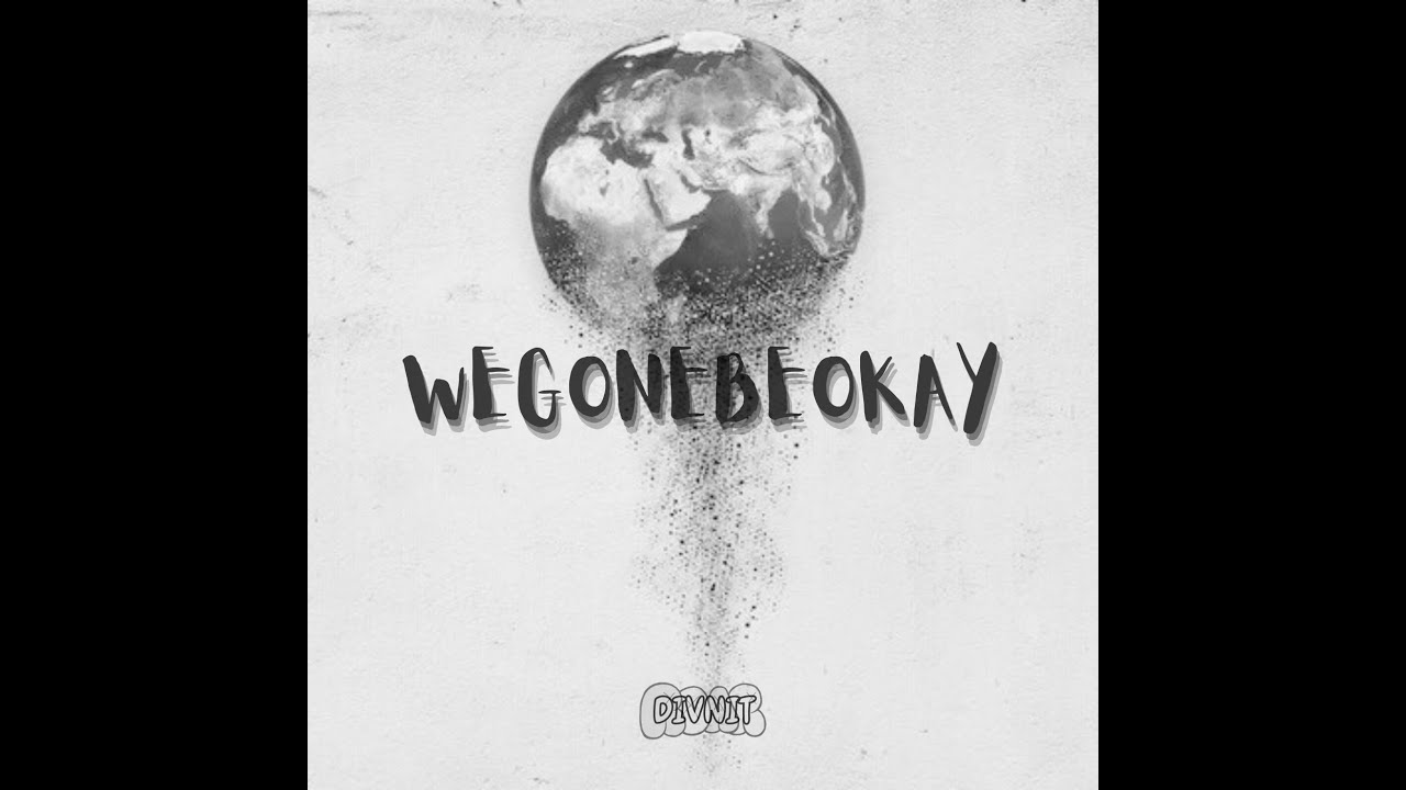 WEGONEBEOKAY (Official Audio)