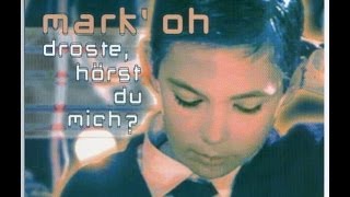 Mark Oh Live - Droste hörst Du mich ?! @ Mayday Reformation 30.04.1995