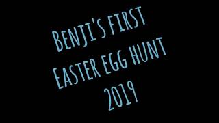 Benji's First Gopro Easter Egg Hunt