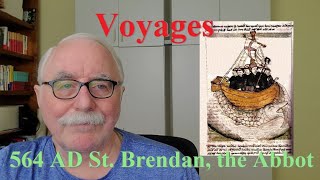 Voyages 006 - 564 AD St. Brendan the Abbot's Voyage