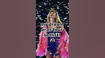 my dream Eras Tour setlist! 🫶🏼 #swifties #shorts #viral #edit #fyp #taylorswift #music #erastour