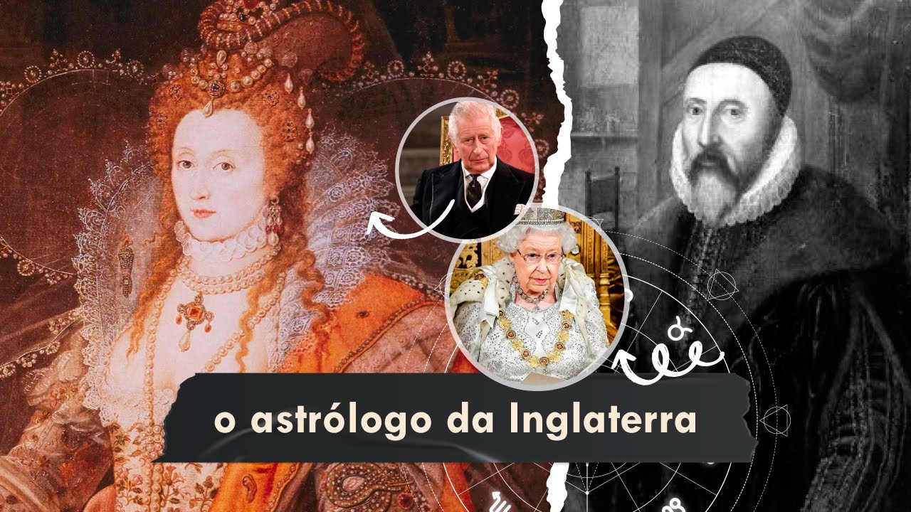 O ASTRÓLOGO DA RAINHA ELIZABETH