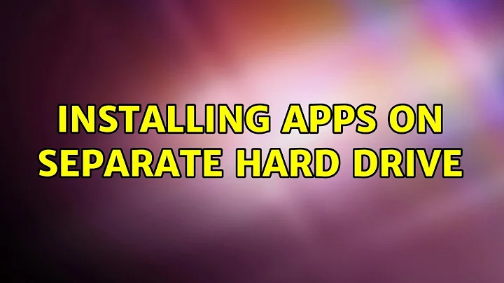 Ubuntu: Installing apps on separate hard drive