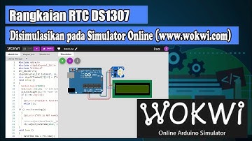RTC DS1307 pada simulasi www.wokwi.com || konsep clock dan timer