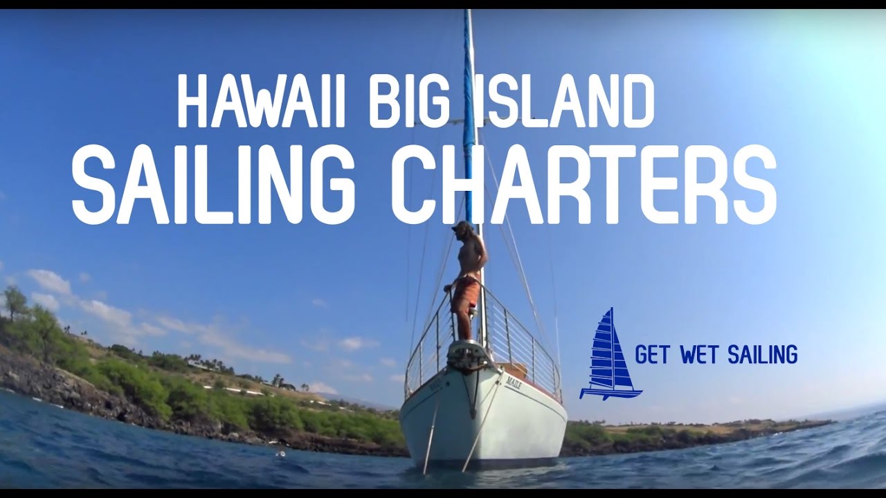 sailing tours big island