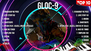 Gloc-9 Greatest Hits Ever ~ The Very Best Songs Playlist Of All Time