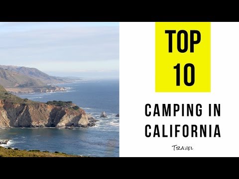 Video: Topp 10 campingplasser i California