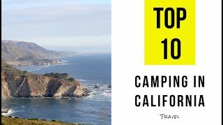 Http://ultramodern-hotels.com the best spots for camping in
california. top 10: san diego beach , big sur, lake tahoe, mammoth
lakes, napa valley, yosemite n...