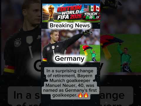 #breakingnews #wordcup2026 #soccer #football #manuelneuer #germanyfootball #usaworldcup