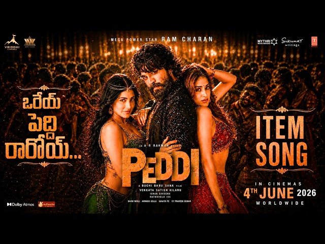 Full Video : Peddi Item Song | Ram Charan | Shruthi Hasan | Jahnvi Kapoor | Buchi Babu Sana