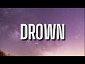 Lecrae & John Legend - Drown (Lyrics)