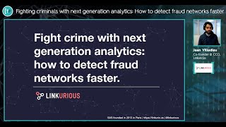 Fighting fraud with next generation analytics: How to detect fraud networks faster
