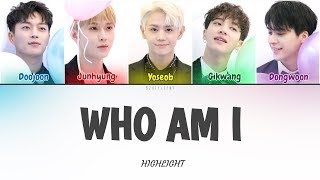 Highlight (하이라이트) - Who Am I (Color Coded Lyrics Han/Rom/Eng/가사)