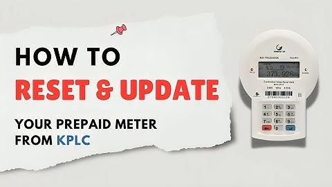 KPLC Meter Update And Reset Full Guide | 2024