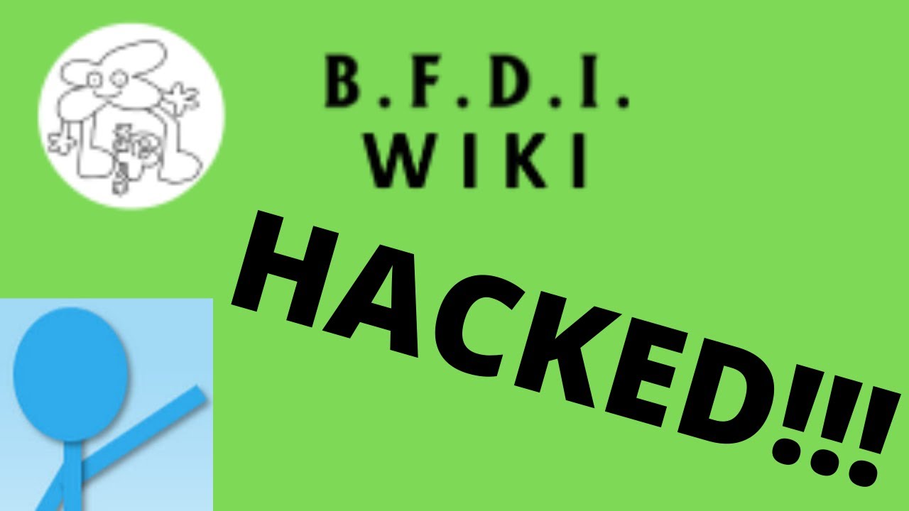 BFDI WIKI WAS HACKED!!! 