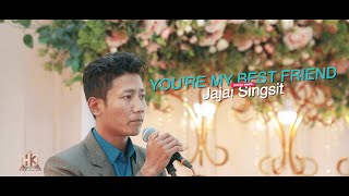 JAJAI SINGSIT || YOU'RE MY BEST FRIEND COVER LIVE ON STAGE