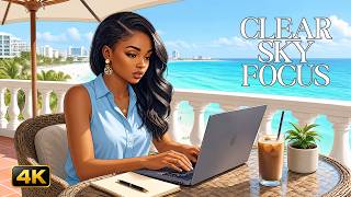Clear Sky Focus | Gentle Rhythms for Steady Work and Clear Thinking