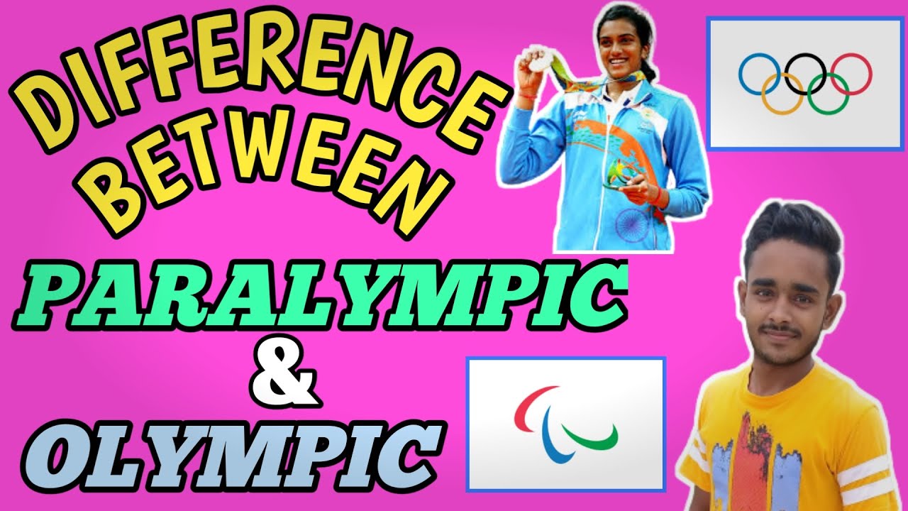 Difference between #Olympic and #Paralympic || #Varun7 || - YouTube