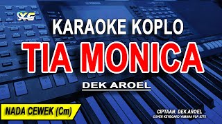 TIA MONICA - Karaoke Koplo Nada Wanita (DEK AROEL)