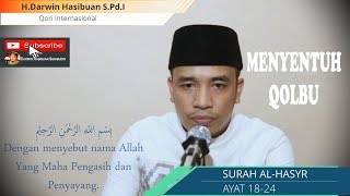 Tilawah Menyentuh Qolbu H.Darwin Hasibuan S.Pd.I Surah Al - Hasyr ayat 18 - 24