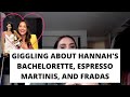 Giggling about hannahs bachelorette espresso martinis and fake pradas