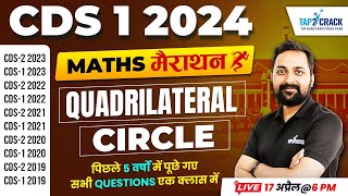 CDS Maths Marathon 2024 | Quadrilateral | Circle | CDS 1 2024 | Maths For CDS 1 2024 | Randhir Sir