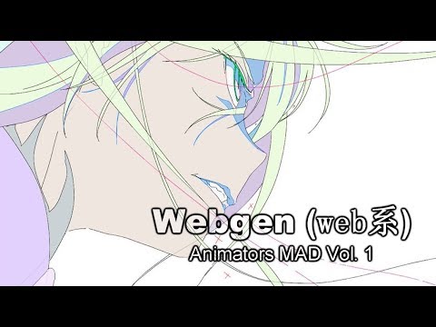 Webgen (web系) Animators MAD Vol. 1