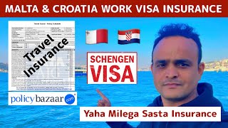 Malta & Croatia Work Visa Travel Insurance | Best & Cheapest Travel Insurance for Schengen Visa