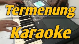 Termenung Karaoke lirik Nada Pria Versi Korg PA600